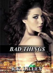 Bad Things (Tristan & Danika #1)