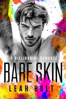 Bare Skin: A Billionaire Romance Read online