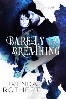 Barely Breathing Read online