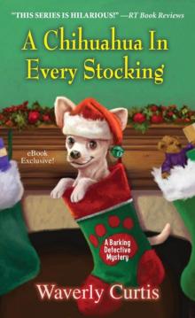 Barking Detective 04 - A Chihuahua in Every Stocking