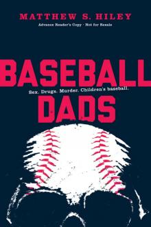 Base Ball Dads Read online