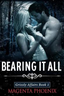 Bearing It All (Grizzly Affairs Book 1) Read online
