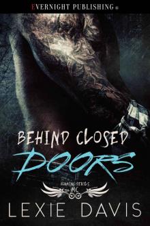 Behind Closed Doors (Roaming Devils MC Book 3) Read online