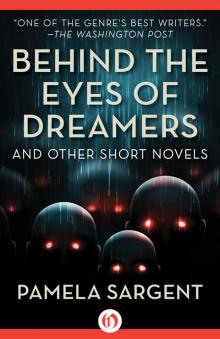 Behind the Eyes of Dreamers Read online
