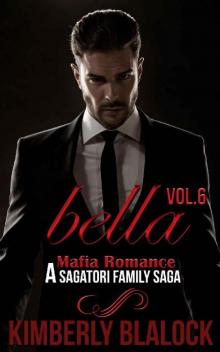 Bella (A Sagatori family saga-A Mafia Romance Book 6) Read online