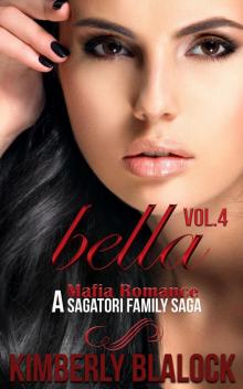 Bella (A Sagatori Family Saga a Mafia Romance Book 4) Read online