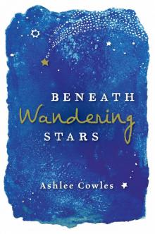 Beneath Wandering Stars Read online