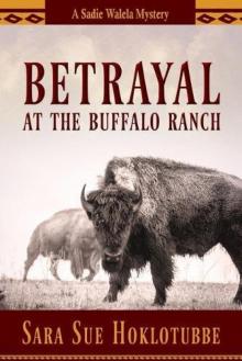 Betrayal at the Buffalo Ranch Read online