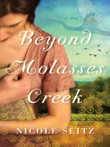 Beyond Molasses Creek Read online