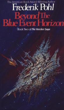 Beyond the Blue Event Horizon