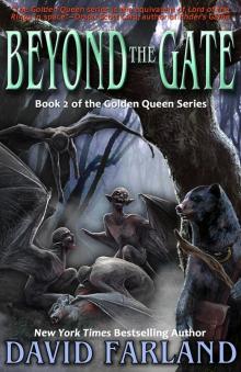 Beyond the Gate (The Golden Queen) (Volume 2) Read online