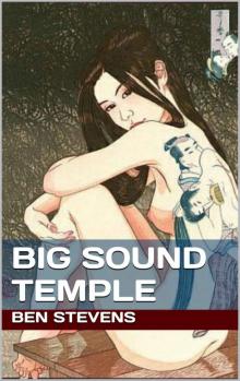Big Sound Temple Read online