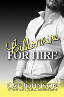 Billionaire for Hire (For Hire) Read online