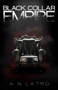 Black Collar Empire Read online