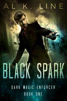 Black Spark (Dark Magic Enforcer Book 1) Read online