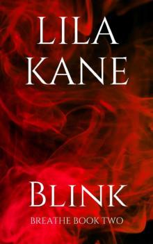 Blink (The Breathe Series Book 2) Read online