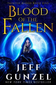 Blood of the Fallen (Tainted Blood Book 5) Read online