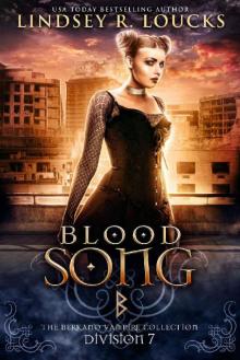 Blood Song: Division 7: The Berkano Vampire Collection