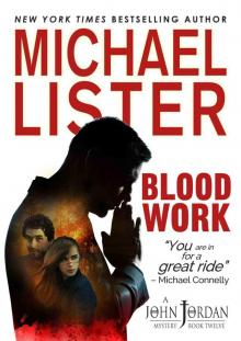 BLOOD WORK: a John Jordan Mystery (John Jordan Mysteries Book 12) Read online
