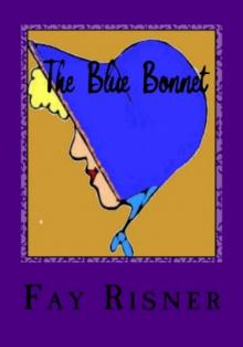 Blue Bonnet Read online