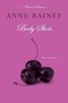 Body Shots (Masters Of Pleasure Book 1)