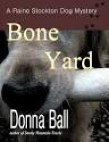 Bone Yard (Raine Stockton Dog Mystery) Read online