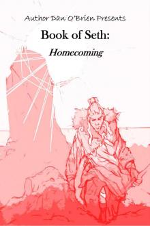 Book of Seth: Homecoming: A Fallen Chronicles Book Read online