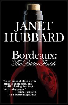 Bordeaux: The Bitter Finish Read online