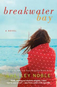 Breakwater Bay: A Novel Read online