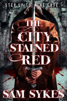Bring Down Heaven 01 - The City Stained Red Read online