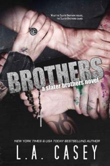 BROTHERS (Slater Brothers Book 6)