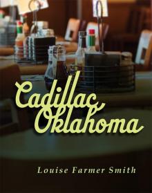 Cadillac, Oklahoma Read online