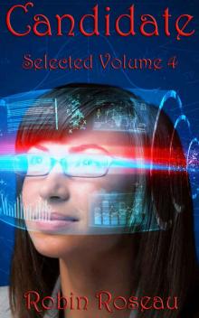 Candidate (Selected Book 4) Read online