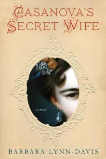 Casanova's Secret Wife Read online