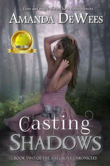 Casting Shadows (The Ash Grove Chronicles) Read online