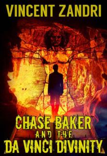 Chase Baker and the Da Vinci Divinity (A Chase Baker Thriller Series Book 6) Read online