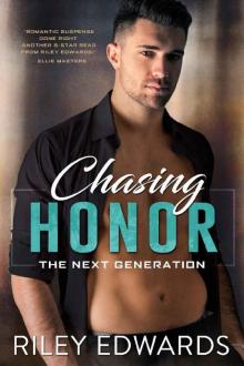 Chasing Honor (The Next Generation Book 2) Read online