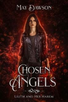 Chosen Angels_A Paranormal Reverse Harem Romance Read online