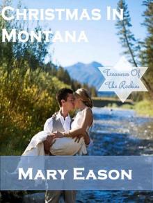Christmas In Montana (Treasures of The Rockies) Read online