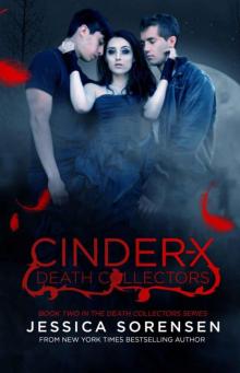 Cinder X (Death Collectors, #2) Read online