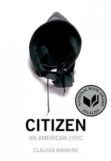 Citizen_An American Lyric Read online