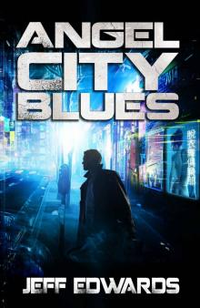 city blues 02 - angel city blues Read online
