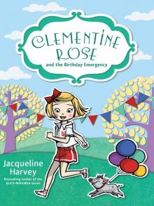 Clementine Rose and the Birthday Emergency Read online