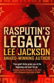 [Cold War 02.0] Rasputin's Legacy Read online