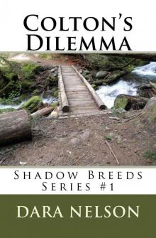 Colton's Dilemma (Shadow Breeds) Read online