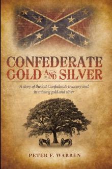 Confederate Gold and Silver Read online