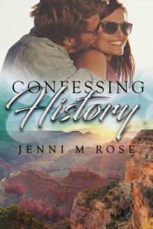 Confessing History (Freehope Book 3) Read online