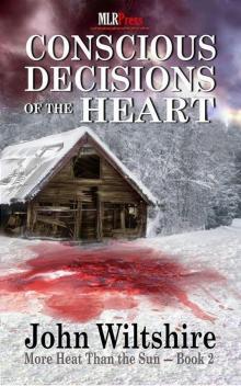 Conscious Decisions of the Heart Read online