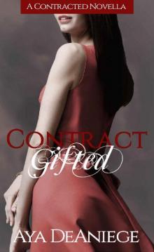 Contract Gifted (Contracted Book 4) Read online