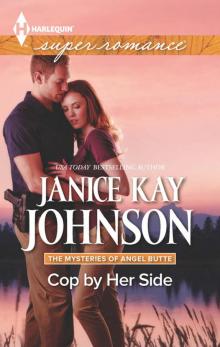 Cop by Her Side (The Mysteries of Angel Butte)